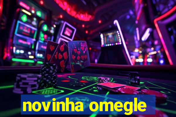 novinha omegle
